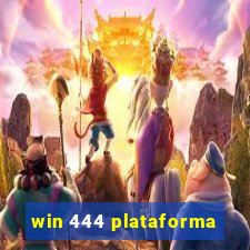 win 444 plataforma